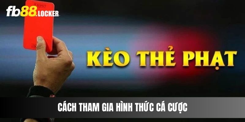 Cách tham gia hình thức cá cược này đơn giản ai cũng làm được