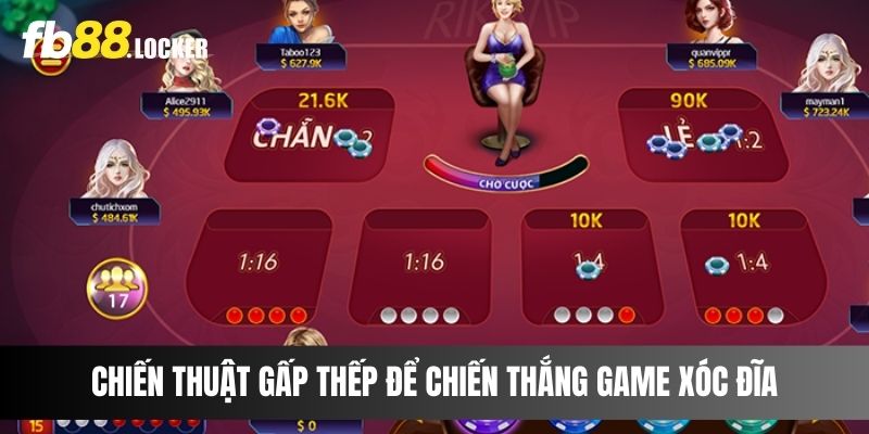 Áp dụng chiến thuật gấp thếp để chiến thắng game xóc đĩa