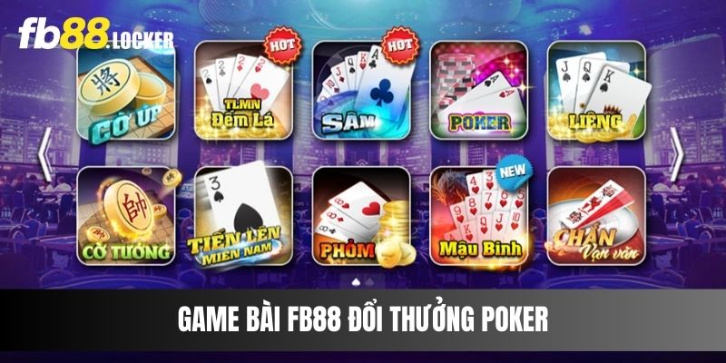 Game Bài Fb88 đổi thưởng poker