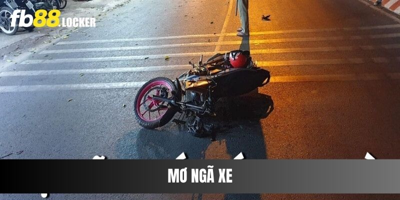 Mơ Ngã Xe Đánh Số Gì – Giải Mã Để Có Con Số Tài Lộc