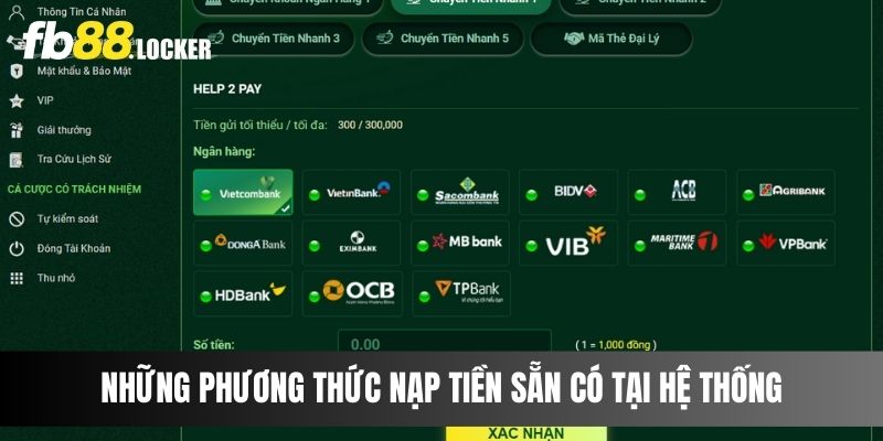 Những phương thức nạp tiền sẵn có tại hệ thống